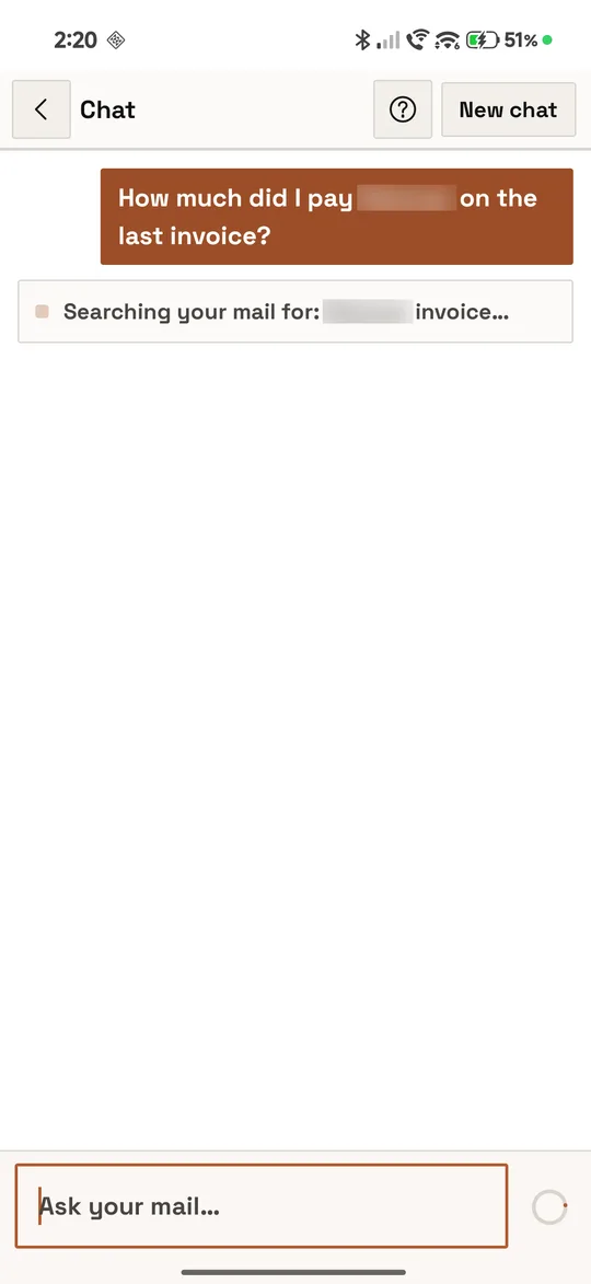 A question in the chat and, under it, the progress line with a pulsing dot that says Searching your mail for, followed by the search words